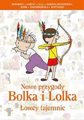 Okładka książki  Nowe przygody Bolka i Lolka : łowcy tajemnic  8