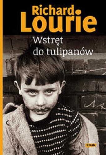 Okładka książki Wstręt do tulipanów / Richard Lourie ; przekład Mieczysław Godyń.