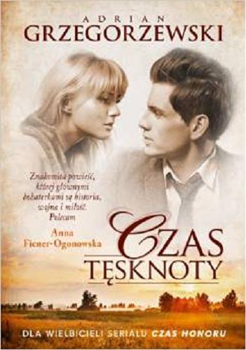 Okładka książki Czas tęsknoty / Adrian Grzegorzewski.