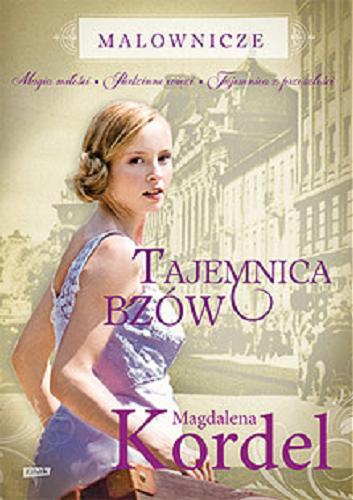 Okładka książki Tajemnica bzów / Magdalena Kordel.