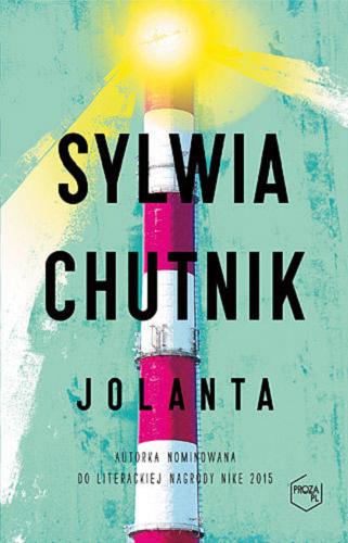 Okładka książki Jolanta / Sylwia Chutnik.