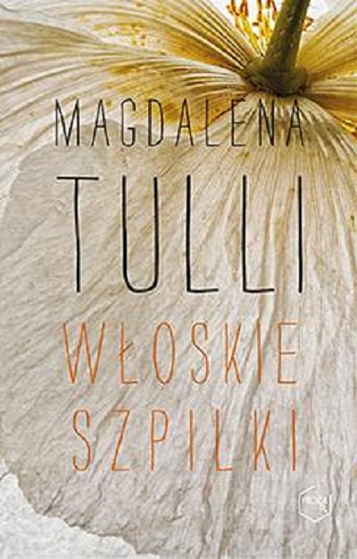 Okładka książki Włoskie szpilki / Magdalena Tulli.