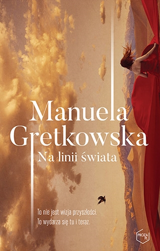 Okładka książki Na linii świata / Manuela Gretkowska.