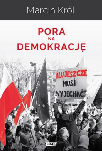 Okładka książki Pora na demokrację / Marcin Król.