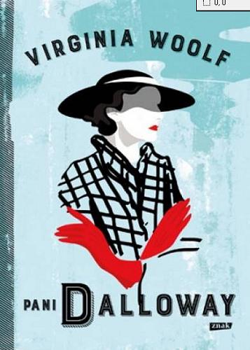 Okładka książki Pani Dalloway / Virginia Woolf ; przełożyła Krystyna Tarnowska.