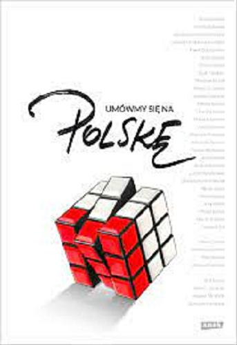 Okładka książki Umówmy się na Polskę : praca zbiorowa / pod redakcją Macieja Kisilowskiego i Anny Wojciuk.