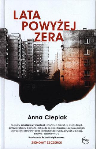 Okładka książki Lata powyżej zera / Anna Cieplak.