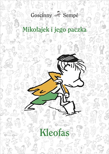 Okładka książki Kleofas / René Goscinny & Jean-Jacques Sempé ; przełożyła Barbara Grzegorzewska.