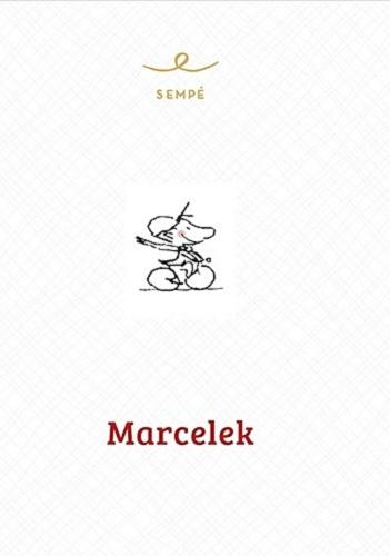 Okładka książki Marcelek / Jean-Jacques Sempé ; przełożyła Magdalena Talar.