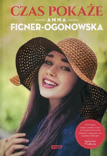 Okładka książki Czas pokaże / Anna Ficner-Ogonowska.