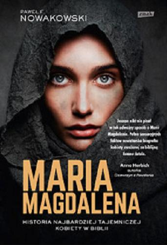 Okładka książki Maria Magdalena / Paweł F. Nowakowski.