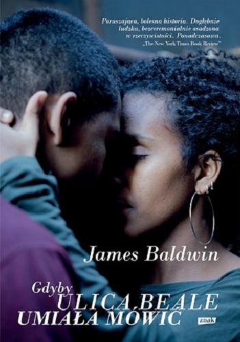 Okładka książki Gdyby ulica Beale umiała mówić / James Baldwin ; przekład Maria Zborowska.