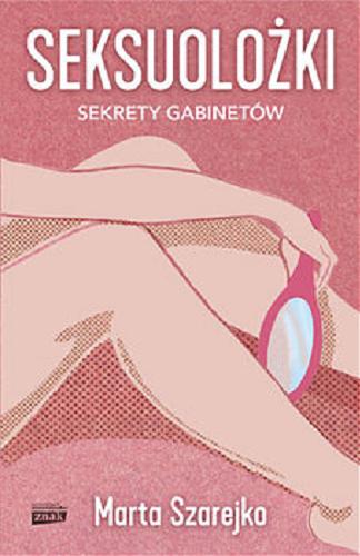 Okładka książki  Seksuolożki : sekrety gabinetów  4