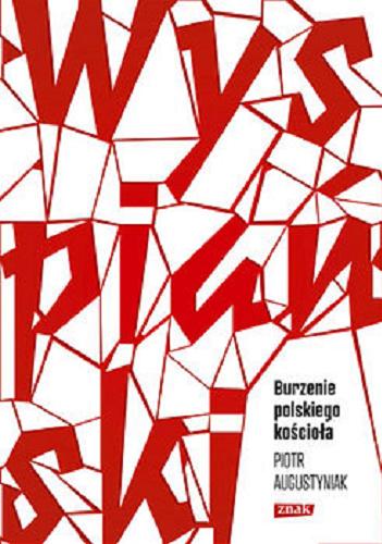 Okładka książki  Wyspiański : burzenie polskiego kościoła : studium o 
