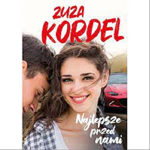Okładka książki Najlepsze przed nami / Zuza Kordel.