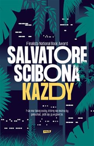 Okładka książki Każdy / Salvatore Scibona ; przełożył Jerzy Kozłowski.