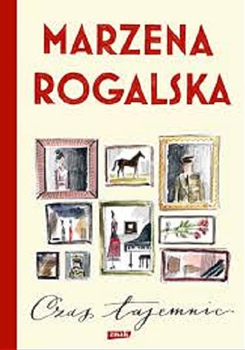 Okładka książki Czas tajemnic / Marzena Rogalska.