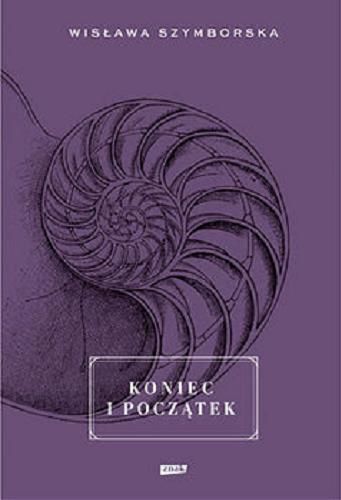 Okładka książki Koniec i początek / Wisława Szymborska.