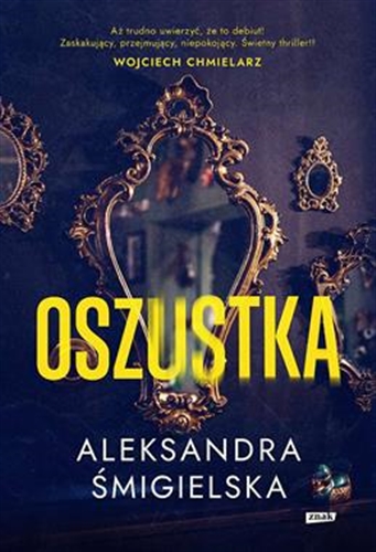 Okładka książki Oszustka / Aleksandra Śmigielska.