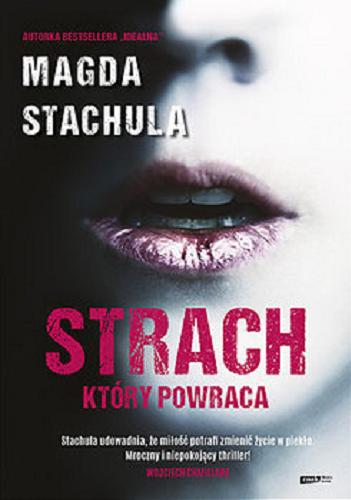 Okładka książki Strach, który powraca / Magda Stachula.