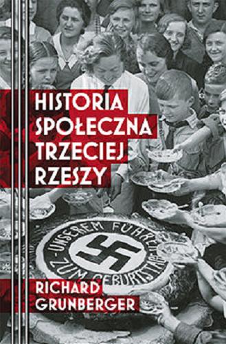 Okładka książki  Historia społeczna Trzeciej Rzeszy  2