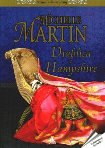 Okładka książki Diablica z Hampshire / Michelle Martin ; tł. Maria Głowacka.