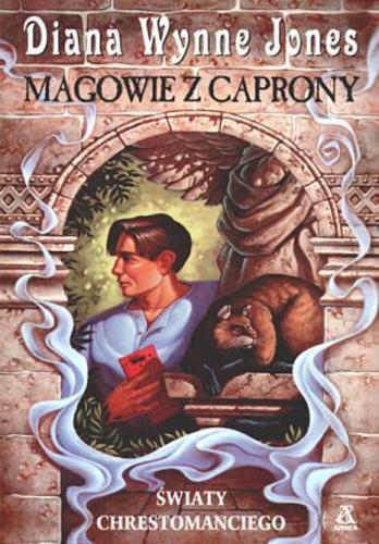 Okładka książki Magowie z Caprony / Diana Wynne Jones ; przekł. [z ang.] Danuta Górska.