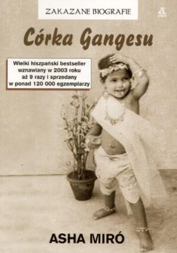 Okładka książki Córka Gangesu / Asha Miró ; przekł. Ewa Błaszczyk.