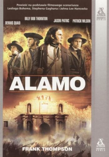 Okładka książki Alamo /  Frank Thompson ; przekł. Wojciech Szypuła.