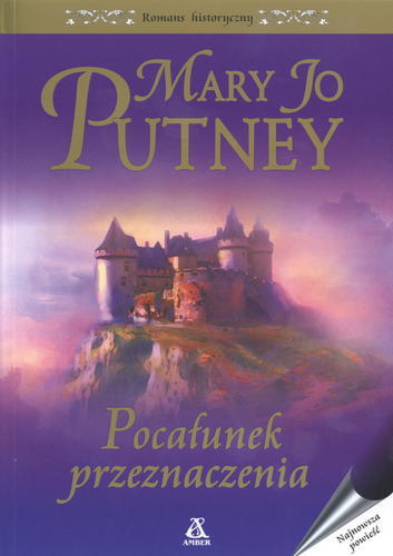 Okładka książki Pocałunek przeznaczenia / Mary Jo Putney ; przekł. [z ang.] Maria Głowacka.