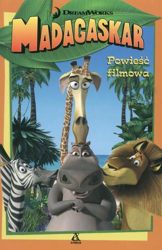 Okładka książki  Madagaskar : powieść filmowa  1