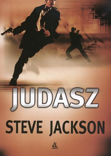 Okładka książki Judasz /  Steve Jackson ; przekł. Tomasz Wilusz.