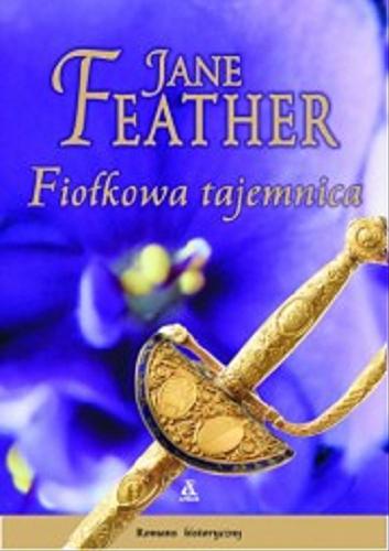 Okładka książki Fiołkowa tajemnica / Jane Feather ; tł. Maria Wójtowicz.