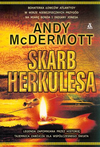 Okładka książki Skarb Herkulesa / Andy McDermott ; [z ang.] Jan Hensel.