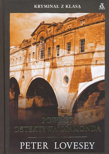 Okładka książki Powrót detektywa Diamonda / Peter Lovesey ; przekład Radosław Januszewski.