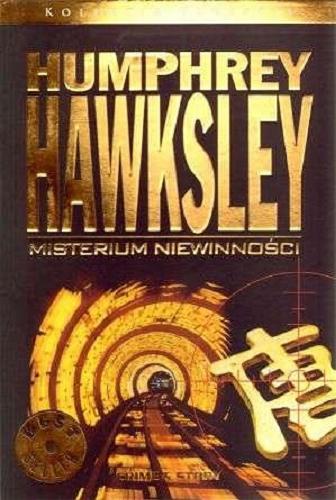 Okładka książki Misterium niewinności / Humphrey Hawksley ; przekład Jagoda Sochoń, Szymon Maciejewski.