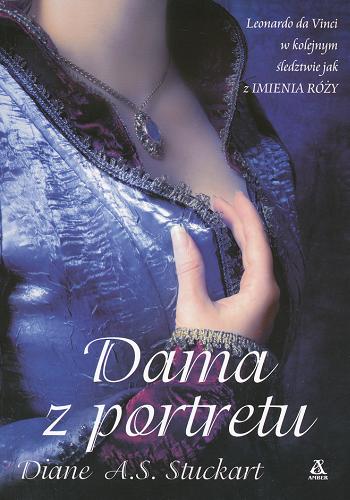 Okładka książki Dama z portretu / Diane A.S. Stuckart ; przekł. [z ang.] Kamil Kuraszkiewicz.