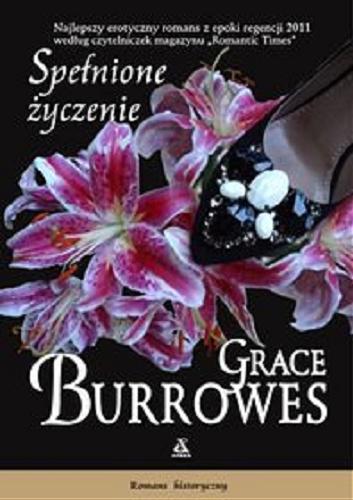 Okładka książki Spełnione życzenie / Grace Burrowes ; przekład Beata Horosiewicz.