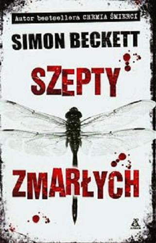 Okładka książki Szepty zmarłych / Simon Beckett ; przekład Sławomir Kedzierski.