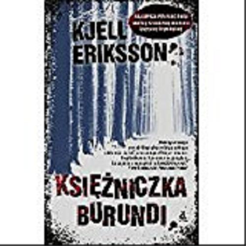 Okładka książki Księżniczka Burundi / Kjell Eriksson ; przekład Elżbieta Frątczak-Nowotny.
