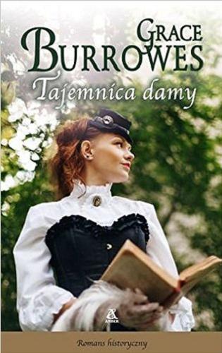 Okładka książki Tajemnica damy / Grace Burrowes ; przekład Anna Palmowska.