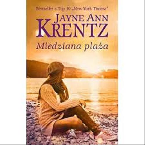 Okładka książki Miedziana plaża / Jayne Ann Krentz ; przeł. [z ang.] Joanna Nałęcz.