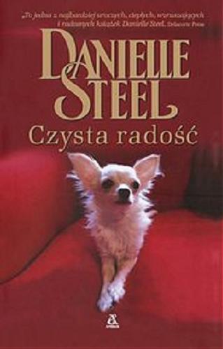 Okładka książki Czysta radość / Danielle Steel ; przekład Irena Kołodziej.