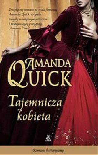Okładka książki Tajemnicza kobieta / Amanda Quick ; przekład Beata Horosiewicz.