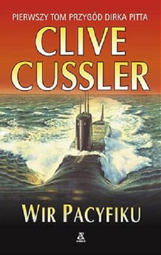 Okładka książki Wir Pacyfiku / Clive Cussler ; przekład Władysław J. Wojciechowski.