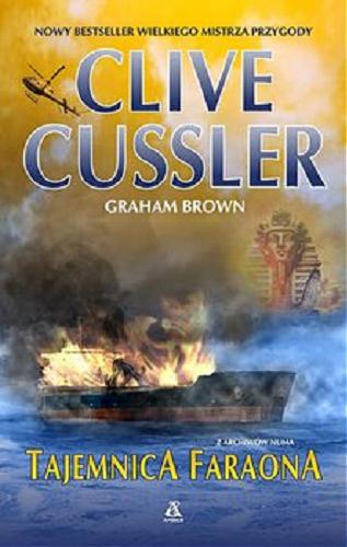 Okładka książki Tajemnica faraona / Clive Cussler, Graham Brown ; przekład Jacek Złotnicki.