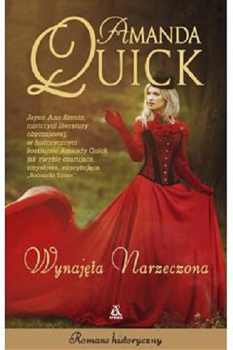 Okładka książki Wynajęta narzeczona / Amanda Quick ; przekład Maria Wójtowicz.
