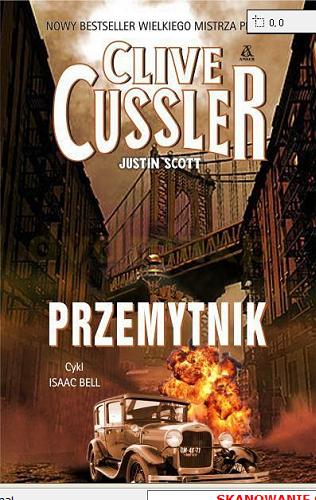 Okładka książki Przemytnik / Clive Cussler, Justin Scott ; przekład Maciej Pintara, Jacek Złotnicki.