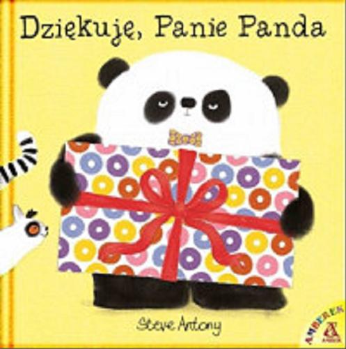 Okładka książki Dziękuję, Panie Panda / Steve Antony.