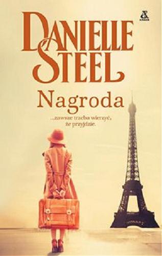 Okładka książki Nagroda / Danielle Steel ; przekład Ewa Ratajczyk.